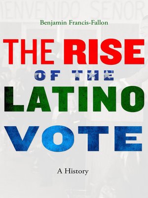 cover image of The Rise of the Latino Vote
